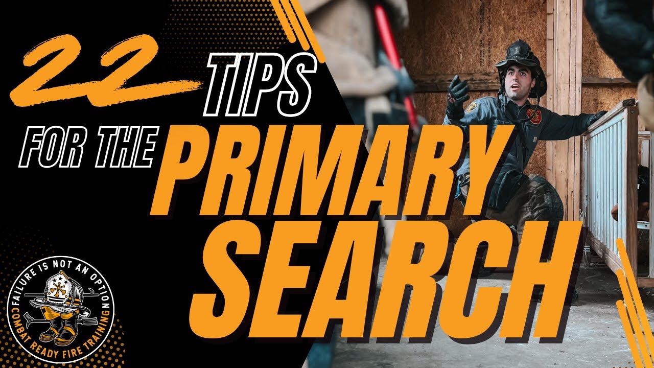 22 Essential Tips for Effective Primary Search in Firefighting