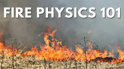 Firefighting video: Fire Physics Fundamentals for Firefighters
