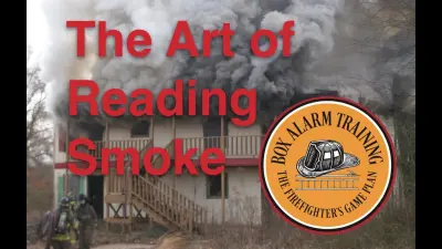 Firefighting video: Understanding Smoke Indicators for Fireground Operations
